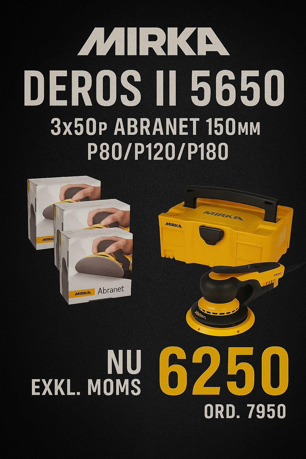 Mirka DEROS II 5650 EU 125/150mm Orbit 5,0 mm + 3x50p Abranet P80,P120,P180